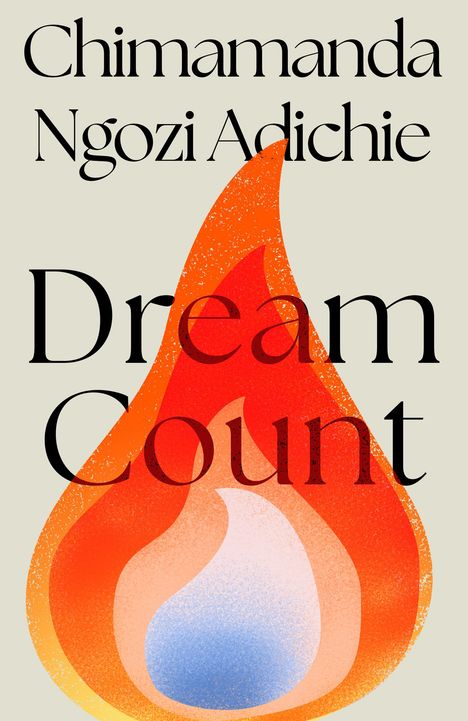 Chimamanda Ngozi Adichie: Dream Count, Buch