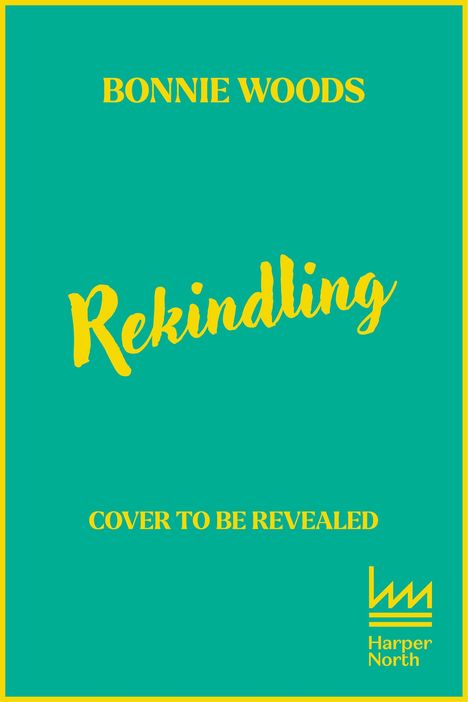 Bonnie Woods: Rekindling, Buch