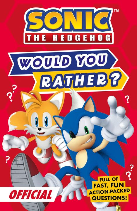 Text: "Sonic the Hedgehog. Would You Rather? Official. Full of fast, fun action-packed questions!" Illustration von Sonic und Tails.