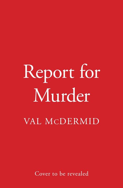 Val McDermid: Report for Murder, Buch