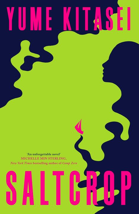 Text: „YUME KITASEI, SALTCROP.” Darunter „An unforgettable novel” von Michelle Min Sterling. Silhouetten und ein kleines Boot.