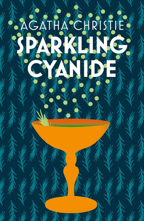 „AGATHA CHRISTIE SPARKLING CYANIDE“, orangefarbener Kelch vor blauem Hintergrund mit grünen Punkten und Farnmustern.