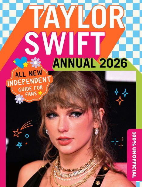 100% Unofficial: 100% Unofficial Taylor Swift Annual 2026, Buch