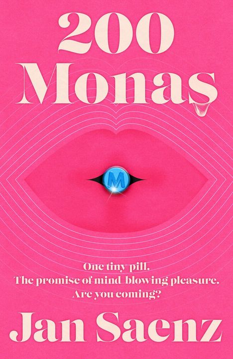"200 Monas" und "Jan Saenz" in Weiß auf Pink. Eine blaue Pille in der Mitte, umgeben von Wellenlinien.