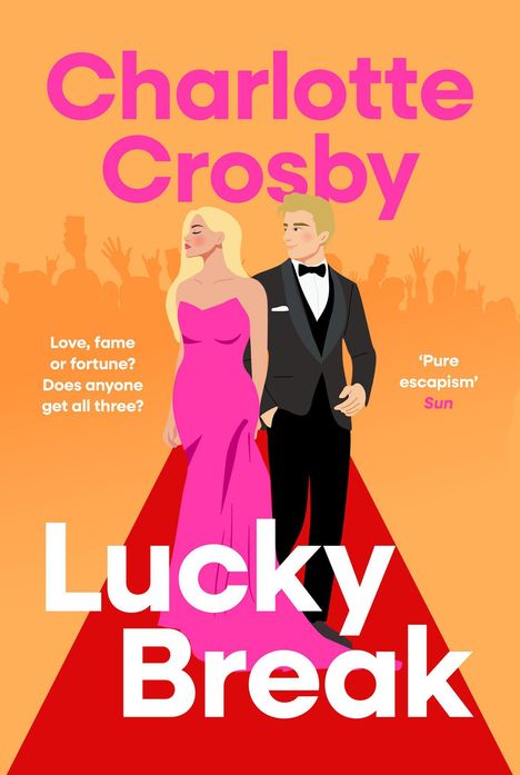 Text: "Love, fame or fortune? Does anyone get all three?" 
Illustration: Ein Paar auf einem roten Teppich, umgeben von einer jubelnden Menge.