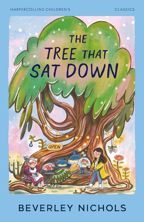 Buchtitel: "The Tree That Sat Down". Illustration zeigt einen Baum mit Lichterkette, Frau, Oma und Schild "Open".