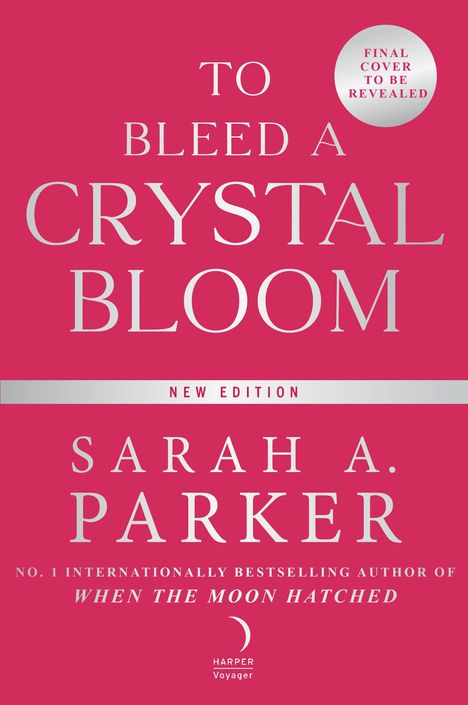 Sarah A. Parker: To Bleed a Crystal Bloom, Buch