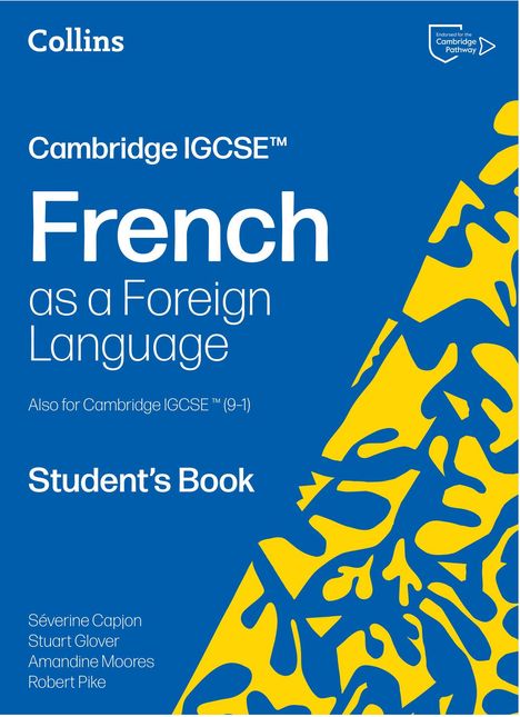 „Collins Cambridge IGCSE French as a Foreign Language Student’s Book“ in weiß auf blauem Hintergrund mit gelbem Muster.