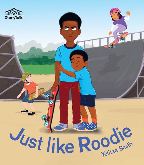 Titel: "Just like Roodie" von Yelitza Smith. Ein Kind umarmt ein anderes, hält ein Skateboard. Skatepark im Hintergrund.