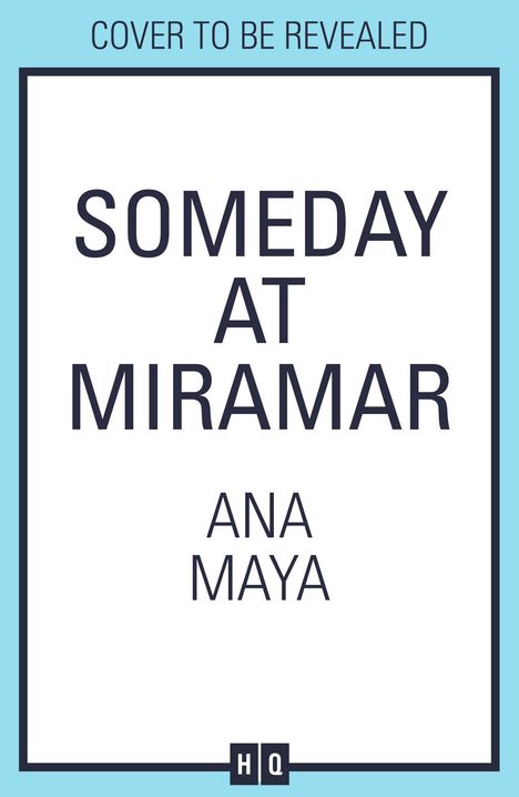 Text: "Cover To Be Revealed", "The Steps Between Us", "Ana Maya". Blaues, schlichtes Design mit schwarzem Rahmen.