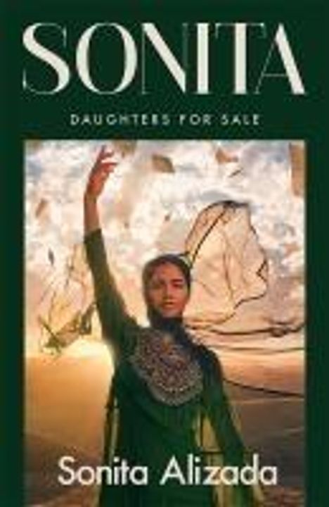 Text: "SONITA", "DAUGHTERS FOR SALE", "Sonita Alizada". Eine Frau mit erhobenen Armen, wehendem Tuch, bewölkter Himmel im Hintergrund.