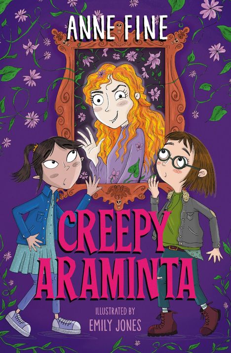 Text: "Creepy Araminta" von Anne Fine, illustriert von Emily Jones. Zwei Kinder betrachten ein gruseliges Bild einer Frau.