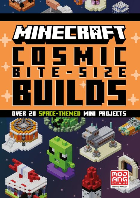 „MINECRAFT COSMIC BITE-SIZE BUILDS“ steht groß. Verschiedene pixelige Raum-Themenobjekte sind abgebildet.