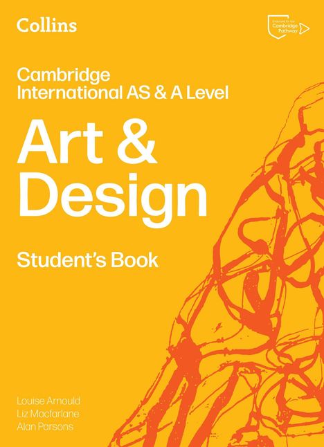 Der Text "Cambridge International AS & A Level Art & Design Student's Book"; rechter orangefarbener Klecks auf gelbem Hintergrund.