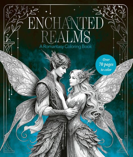 „ENCHANTED REALMS: A Romantasy Coloring Book. Over 70 pages to color.“ Zwei Elfenfiguren in detailreichen Gewändern.