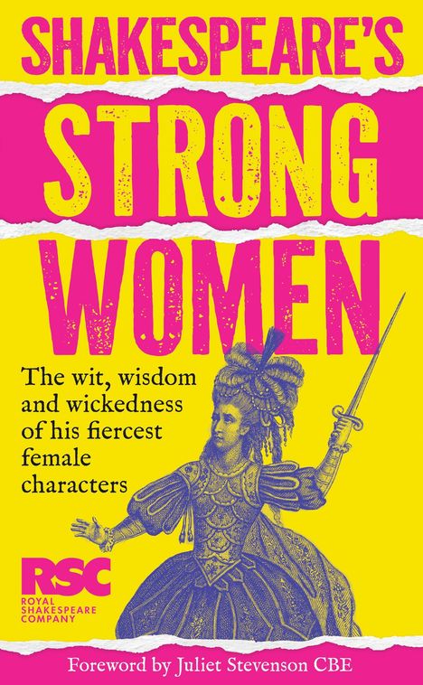 "SHAKESPEARE'S STRONG WOMEN" in großen, bunten Buchstaben. Illustration einer Frau mit Schwert in Rüstung.