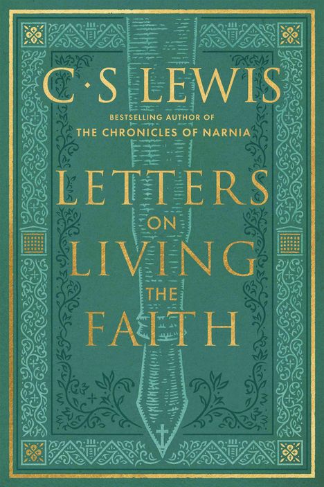 "C.S. Lewis: Letters on Living the Faith" in goldener Schrift auf grünem Hintergrund mit dekorativem Rahmen.