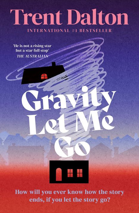 "Gravity Let Me Go." Ein Haus schwebt in einem Tornado vor lila-rotem Hintergrund, andere Häuser im Schatten.