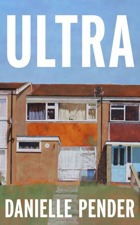 "ULTRA" und "DANIELLE PENDER". Illustration eines Hauses mit blauer Tür, Vorgarten und blauem Himmel.