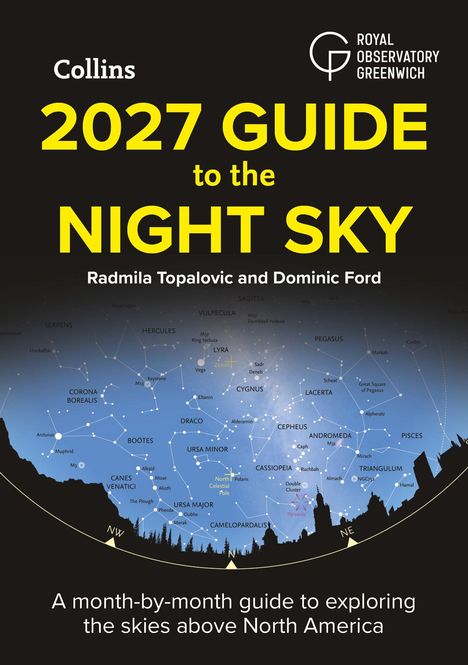 „2027 Guide to the Night Sky“ von Radmila Topalovic und Dominic Ford. Sternenhimmelkarte über Skyline.