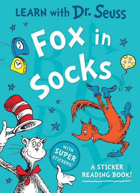 "Fox in Socks" steht groß in der Mitte. Illustrationen eines Fuchses, einer Katze mit Hut, Ballon, Uhren und Sterne auf blauem Hintergrund.