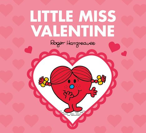 „LITTLE MISS VALENTINE“ und „Roger Hargreaves“. Illustration: Rotes Herz mit Gesicht in Herzrahmen, rosa Hintergrund.