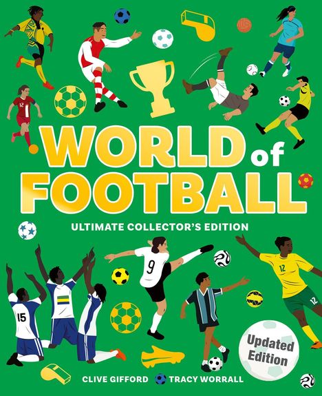 Illustration mit Texten: "World of Football", "Ultimate Collector's Edition", "Updated Edition". Fußballspieler und -symbole.