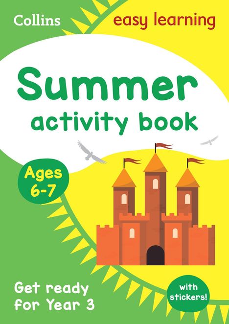 „Summer activity book“, „Ages 6-7“, „Get ready for Year 3“, „with stickers!“ Illustration: Burg, Vögel, Sonne.