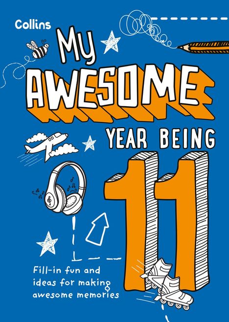 Text: "My Awesome Year Being 11" und "Fill-in fun and ideas for making awesome memories." Verspielt gestaltet.