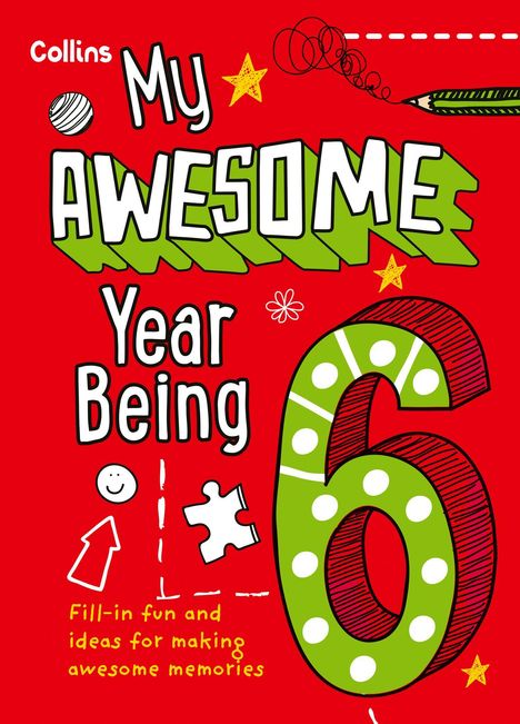 "My Awesome Year Being 6" in großen, bunten Buchstaben. Grafik mit Sternen, einem Puzzle-Teil und einem lachenden Gesicht.