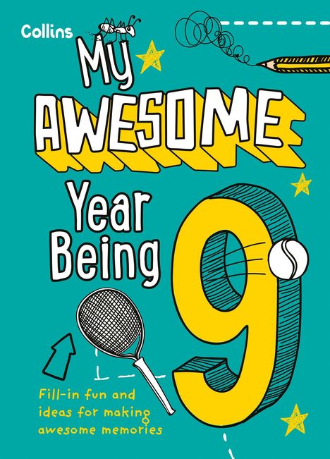 "My Awesome Year Being 9." Illustration mit Stift, Tennisschläger, Ameise und Sternen auf türkisem Hintergrund.
