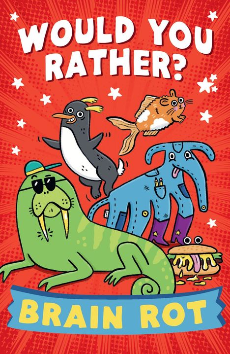 "WOULD YOU RATHER? BRAIN ROT". Eine bunte Illustration mit Tieren, darunter ein Pinguin und ein Walross mit Sonnenbrille.