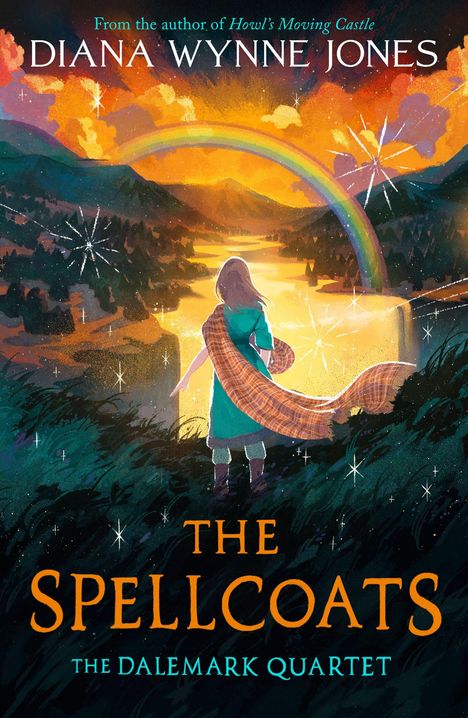 Titel: "The Spellcoats". Autor: Diana Wynne Jones. Illustration: Person mit Schal blickt auf Landschaft und Regenbogen.