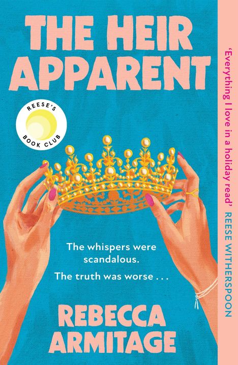 „The Heir Apparent“ von Rebecca Armitage: Zwei Hände mit rosanen Nägeln halten eine goldene Krone.