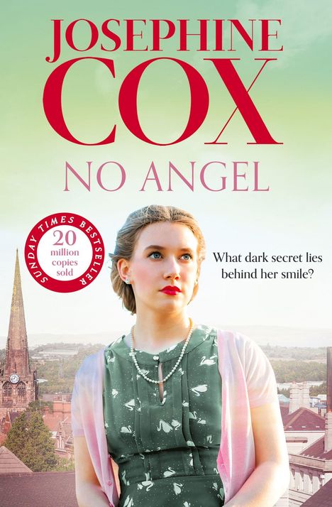 "JOSEPHINE COX, NO ANGEL. 20 million copies sold. What dark secret lies behind her smile?" Frau mit Perlenkette vor Stadt.