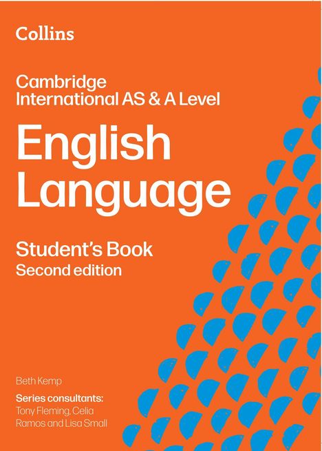 „Cambridge International AS & A Level English Language, Student’s Book, Second edition.“ Orange mit blauen Mustern.