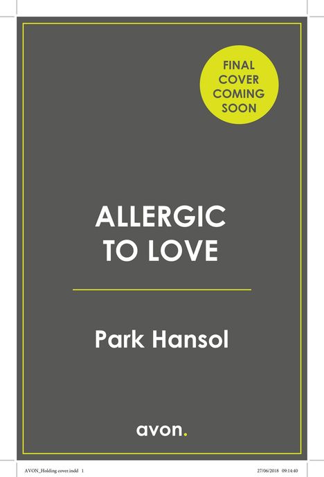 Grauer Hintergrund mit Text: "FINAL COVER COMING SOON", "ALLERGIC TO LOVE", "Park Hansol", "avon." in Weiß und Gelb.