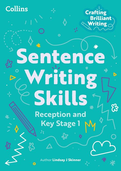 „Sentence Writing Skills: Reception and Key Stage 1“ in weißem Text auf türkisfarbenem Hintergrund. Verspielte Zeichnungen.