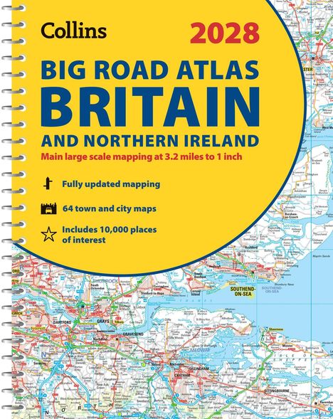 Collins 2028 BIG ROAD ATLAS BRITAIN AND NORTHERN IRELAND. Aktualisierte Karten, 64 Stadtpläne, 10.000 Sehenswürdigkeiten.