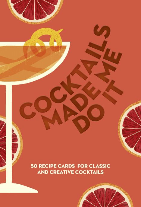 "COCKTAILS MADE ME DO IT" steht diagonal, umringt von Grapefruits und einem Cocktailglas mit Zitronenschale.