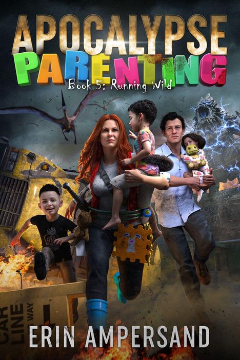 "Apocalypse Parenting: Book 5: Running Wild"  

Frau mit Kindern vor Dinosauriern und brennendem Fahrzeug.