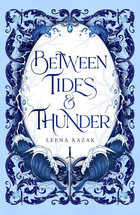 „Between Tides & Thunder“ und „Leena Kazak“ in blauer Schrift. Illustration von Wellen und einem Schwert, umrahmt von Ornamenten.
