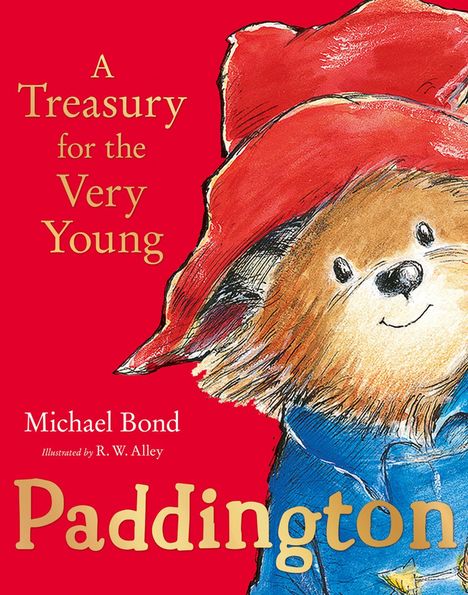Titel: "A Treasury for the Very Young". Autor: Michael Bond. Illustration von R.W. Alley. Ein Bär mit rotem Hut und blauem Mantel.