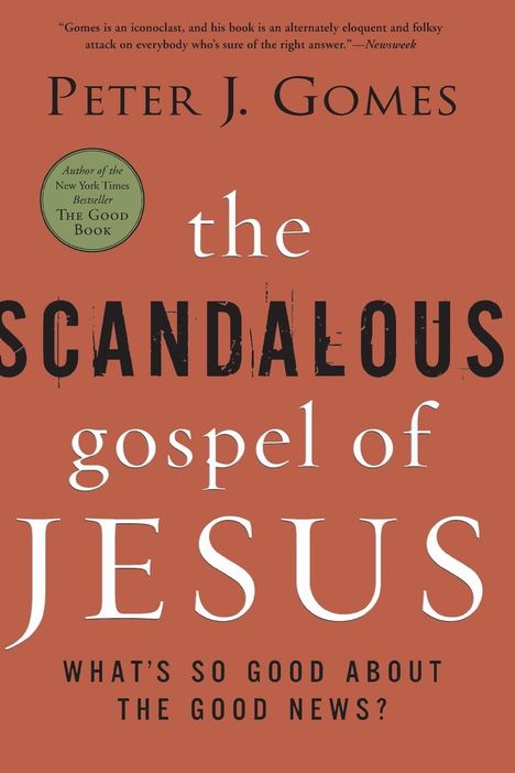 Peter J Gomes: The Scandalous Gospel of Jesus, Buch