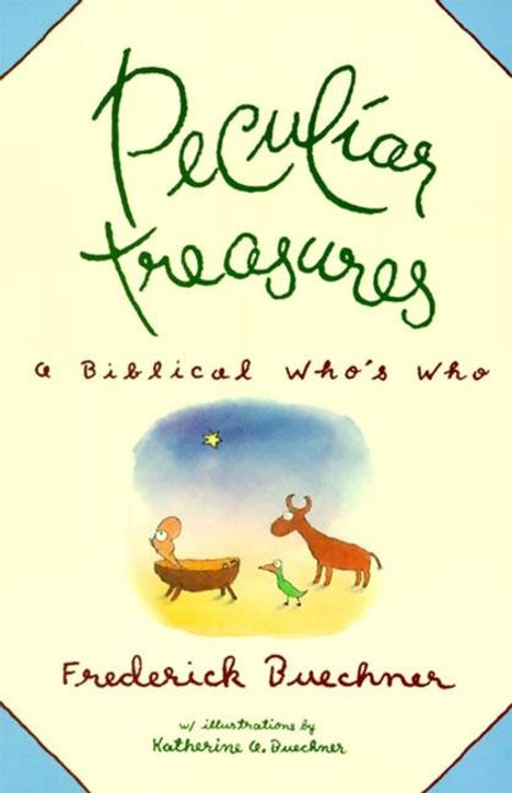 Frederick Buechner: Peculiar Treasures, Buch