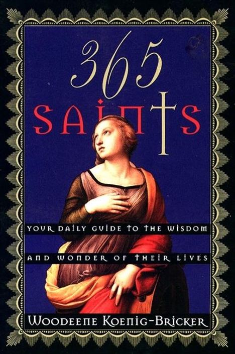 Woodeene Koenig-Bricker: 365 Saints, Buch