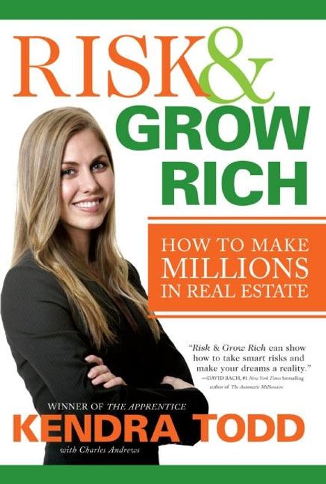 Kendra Todd: Risk &amp; Grow Rich, Buch