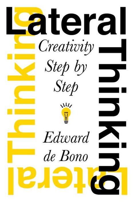 Edward de Bono: Lateral Thinking, Buch