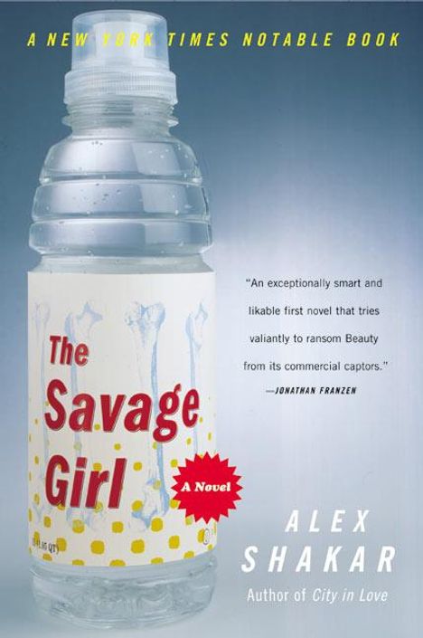 Alex Shakar: The Savage Girl, Buch