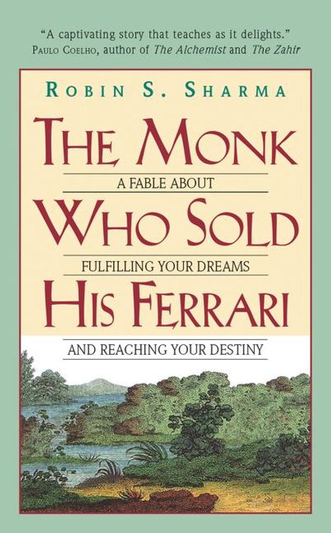 Robin S. Sharma: The Monk Who Sold His Ferrari, Buch
